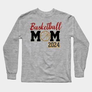 Basketball Mom 2024 Long Sleeve T-Shirt